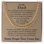 Cuban Link Chain for Dad, Gifts Ideas for Dad, To My Dad Necklace
