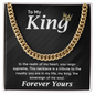 To My King Necklace for Men, To My Man Necklace, Cuban Chain Necklaces for Him for Anniversary Gifts, Birthday, Christmas for Husband and Boyfriend