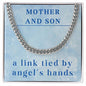Mother Son Necklace from Mom – Son’s Cuban Link Chain for Birthday or Christmas – A Link Tied by Angel’s Hands
