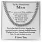 To My Handsome Man Necklace - Stainless Steel Cuban Link Chain Necklace for Husband or Boyfriend