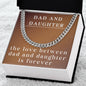 Cuban Link Chain for Dad, To Dad Necklace from Daughter, Dad Daughter Gift, The Love Between Dad and Daughter is Forever
