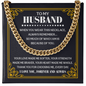 To My Husband Cuban Link Chain with Gold Finish - Men's Adjustable Sentimental Necklace - Always Remember Necklace for Him