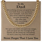 Cuban Link Chain for Dad, Gifts Ideas for Dad, To My Dad Necklace