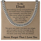 Cuban Link Chain for Dad, Gifts Ideas for Dad, To My Dad Necklace