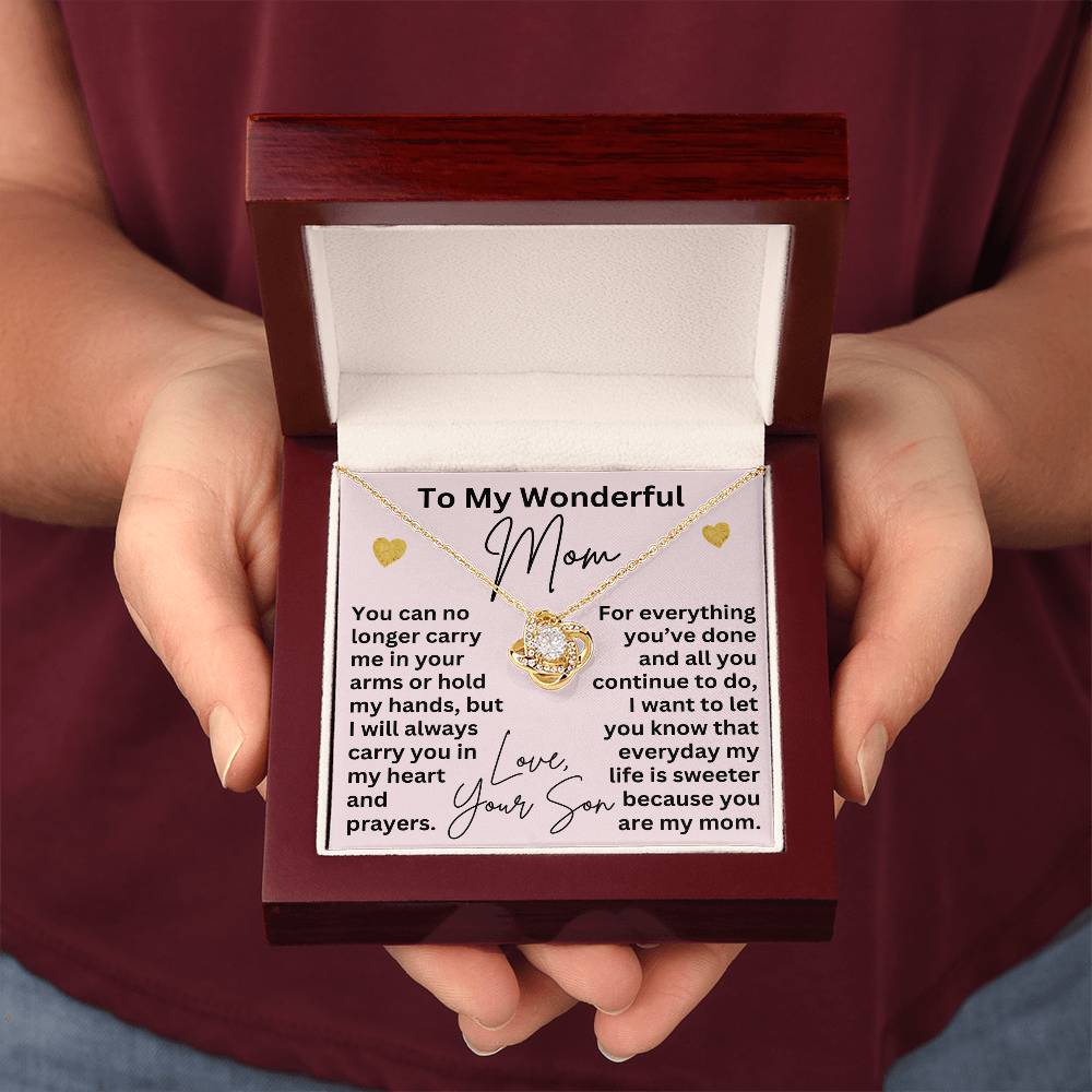 To My Mom Necklace from Son – Love Knot Pendant for Christmas, Valentine’s Day, or Mother’s Day – I Will Always Carry You in My Heart and Prayers