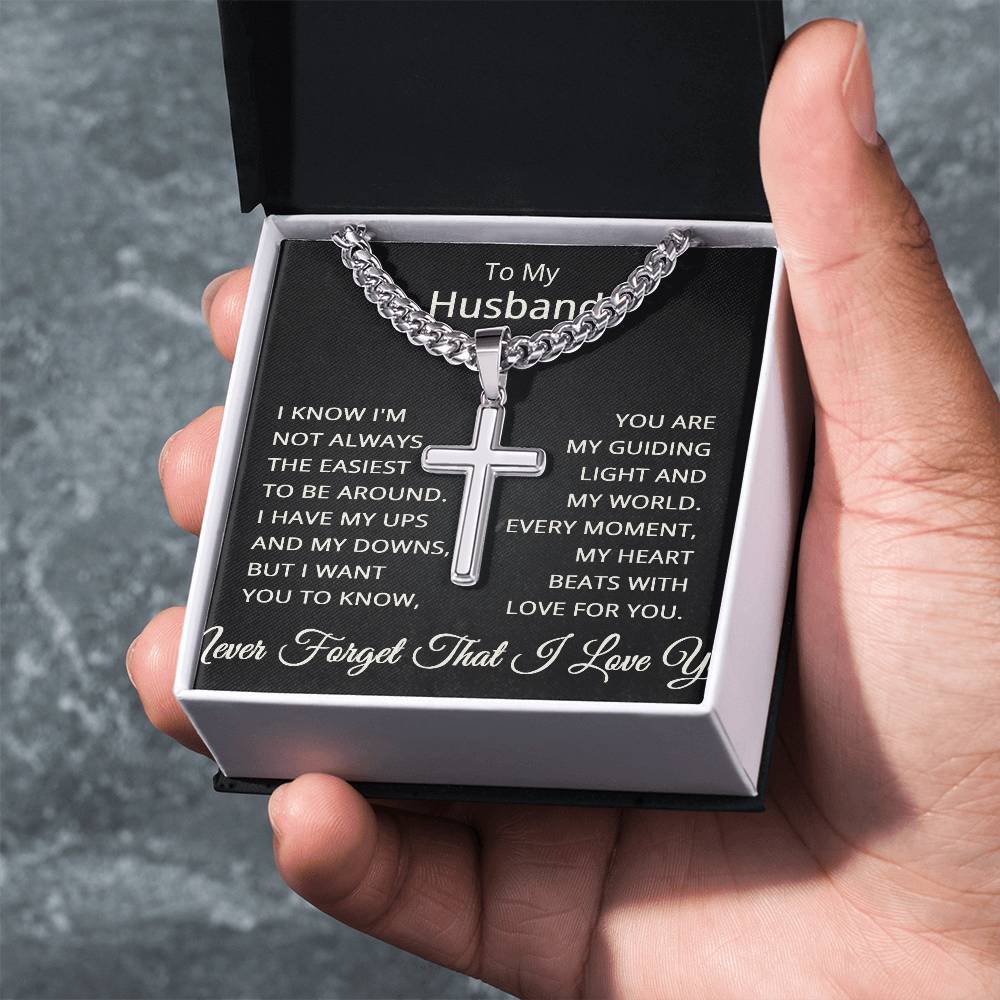 To My Husband Never Forget That I Love You