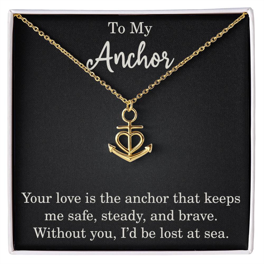 To My Anchor Necklace With Loving Message Gift For Wife Husband or Loved One Motivational Inspirational