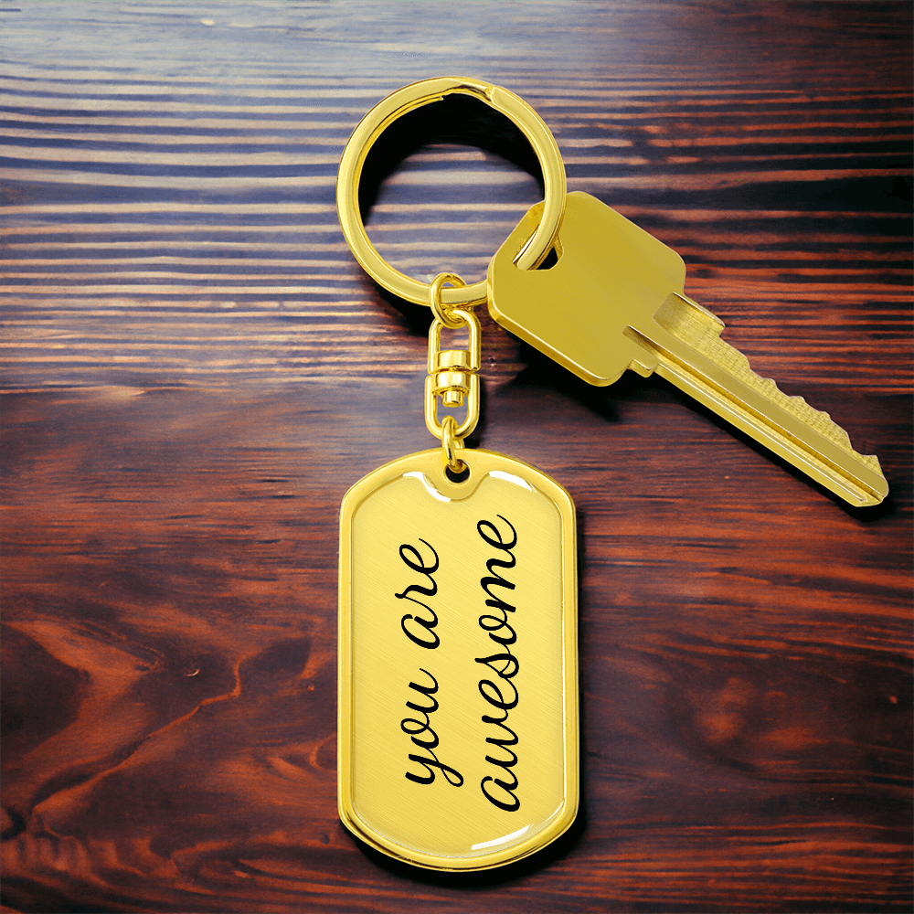You are Awesome Keychain - Inspirational Gifts for Women - Encouragement Birthday Christmas