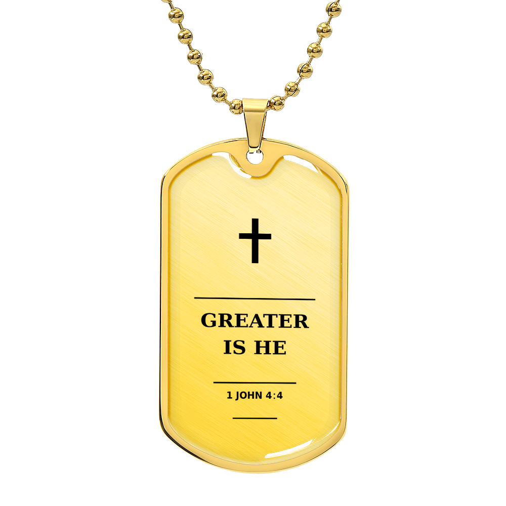 Greater Is He 1 John 4_4 Dog Tag Necklace - Personalized Christian Gift