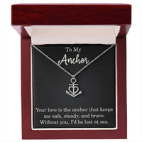 Load image into Gallery viewer, To My Anchor Necklace With Loving Message Gift For Wife Husband or Loved One Motivational Inspirational
