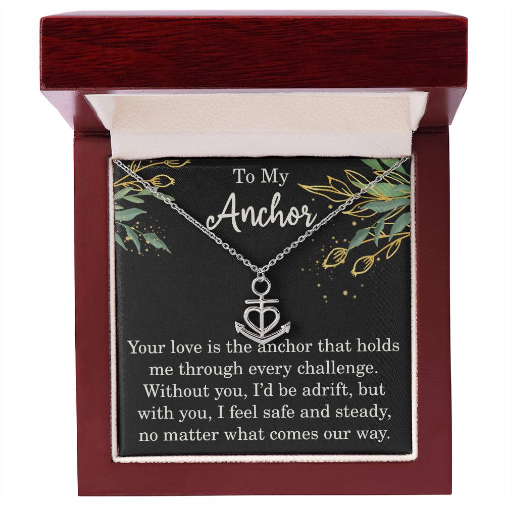 To My Anchor Necklace Gift For Loved One Heartfelt Anchor Message Card Necklace Special Gift For Wife Husband or Partner Motivational Inspirational