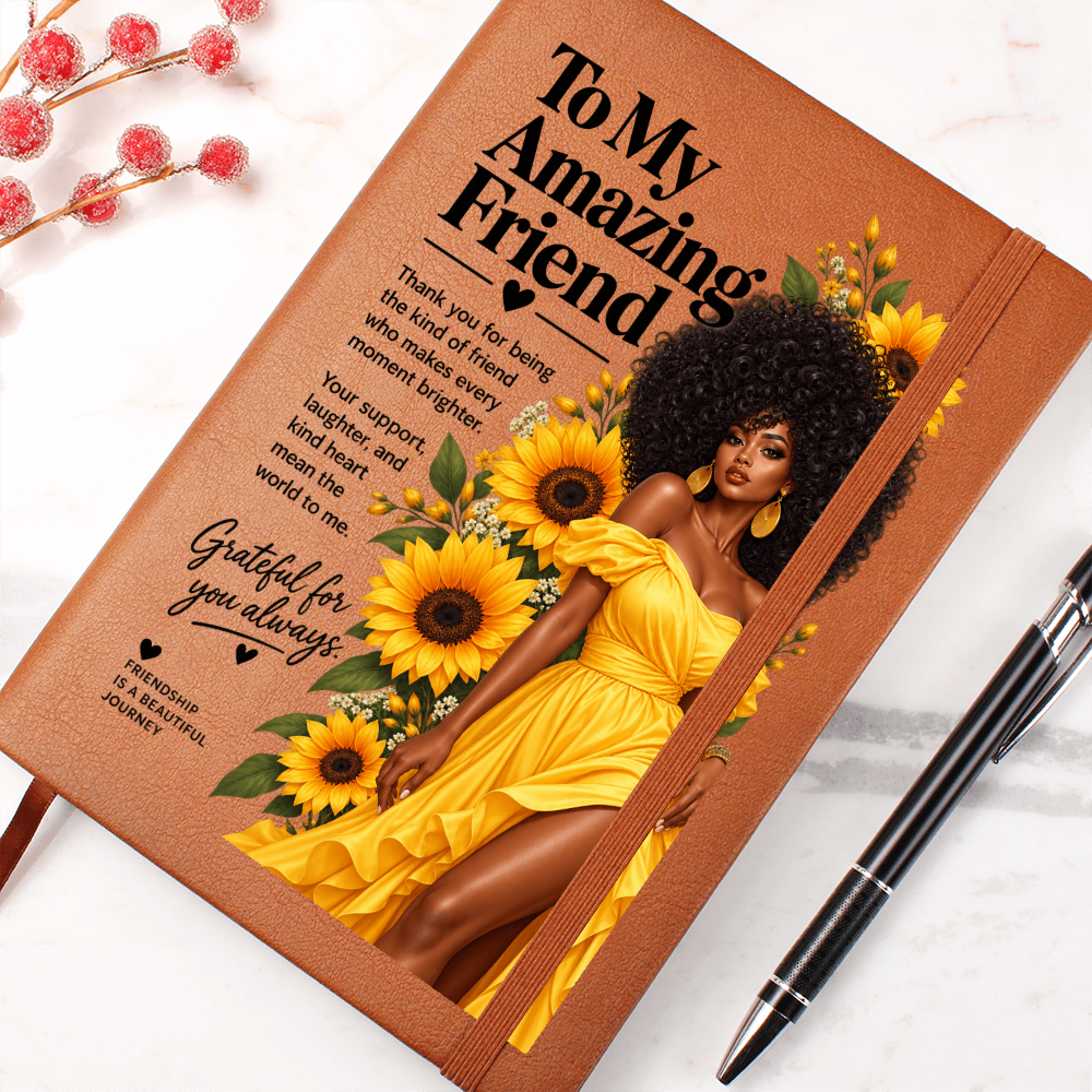 African American Gifts for Women - Black Women Friendship Gifts - To My Amazing Friend Sunflower Journal