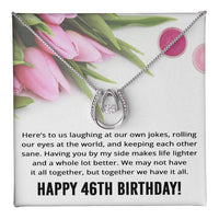 Load image into Gallery viewer, Best Friend 46th Birthday Gifts for Women Funny - 46th Birthday Necklace for Her
