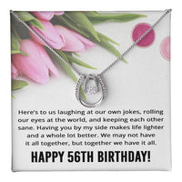 Load image into Gallery viewer, Best Friend 56th Birthday Gifts for Women Funny - 56th Birthday Necklace for Her
