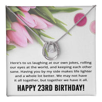 Load image into Gallery viewer, Best Friend 23rd Birthday Gifts for Women Funny - 23rd Birthday Necklace for Her
