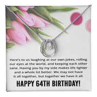 Load image into Gallery viewer, Best Friend 64th Birthday Gifts for Women Funny - 64th Birthday Necklace for Her
