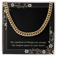 Load image into Gallery viewer, Soon to Be Dad Necklace Expecting Father Gift Christmas Gift Fathers Day Birthday The Smallest of Things Can Occupy the Largest Space in Your Heart Cuban Link Chain ShineOn Fulfillment
