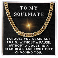 Load image into Gallery viewer, To My Soulmate Necklace for Him Christmas Gifts for Him Boyfriend Necklace I Will Keep Choosing You Men's Cuban Link Chain ShineOn Fulfillment
