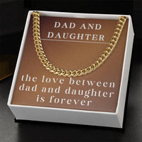 Load image into Gallery viewer, Cuban Link Chain for Dad, To Dad Necklace from Daughter, Dad Daughter Gift, The Love Between Dad and Daughter is Forever ShineOn Fulfillment

