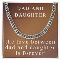 Load image into Gallery viewer, Cuban Link Chain for Dad, To Dad Necklace from Daughter, Dad Daughter Gift, The Love Between Dad and Daughter is Forever ShineOn Fulfillment
