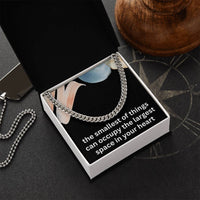 Load image into Gallery viewer, Soon to Be Dad Gift Expecting Dad Gift Dad to Be Christmas Gift Smallest of Things Can Occupy the Largest Space in Your Heart New Dad Cuban Link Chain ShineOn Fulfillment
