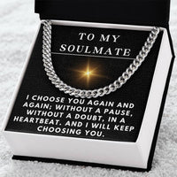 Load image into Gallery viewer, To My Soulmate Necklace for Him Christmas Gifts for Him Boyfriend Necklace I Will Keep Choosing You Men's Cuban Link Chain ShineOn Fulfillment
