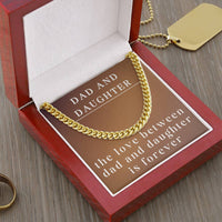 Load image into Gallery viewer, Cuban Link Chain for Dad, To Dad Necklace from Daughter, Dad Daughter Gift, The Love Between Dad and Daughter is Forever ShineOn Fulfillment
