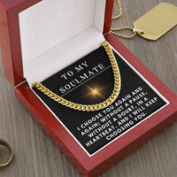 Load image into Gallery viewer, To My Soulmate Necklace for Him Christmas Gifts for Him Boyfriend Necklace I Will Keep Choosing You Men's Cuban Link Chain ShineOn Fulfillment
