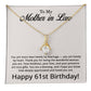 61st Birthday Gifts for Mother in Law - To My Mother in Law Necklace