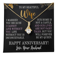 Load image into Gallery viewer, Anniversary Necklace for Wife Anniversary Gifts for Women I Cannot Live Without You Wife Alluring Beauty Necklace ShineOn Fulfillment
