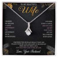 Load image into Gallery viewer, To My Beautiful Wife Necklace from Husband Wife Christmas Gifts from Husband You Will Forever Be My Queen Wife Necklace Alluring Beauty Pendant ShineOn Fulfillment
