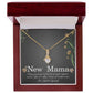 New Mom Necklace – First Time Mom Gift for Christmas or First Mother’s Day – Be Kind to Yourself