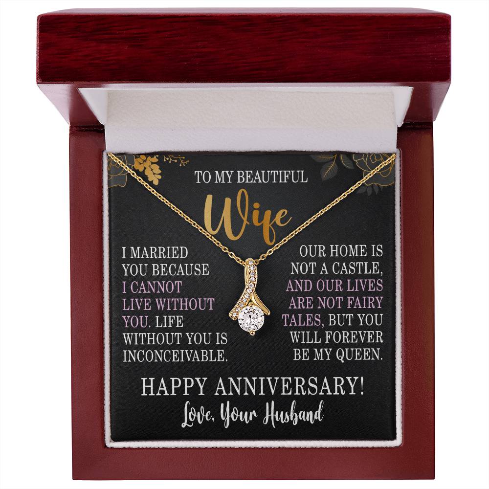 Anniversary Necklace for Wife Anniversary Gifts for Women I Cannot Live Without You Wife Alluring Beauty Necklace