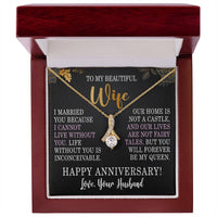 Load image into Gallery viewer, Anniversary Necklace for Wife Anniversary Gifts for Women I Cannot Live Without You Wife Alluring Beauty Necklace ShineOn Fulfillment
