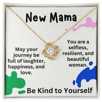 Load image into Gallery viewer, New Mama Necklace – Be Kind to Yourself Gift with Heartfelt Message Card, Baby Shower Love Knot ShineOn Fulfillment
