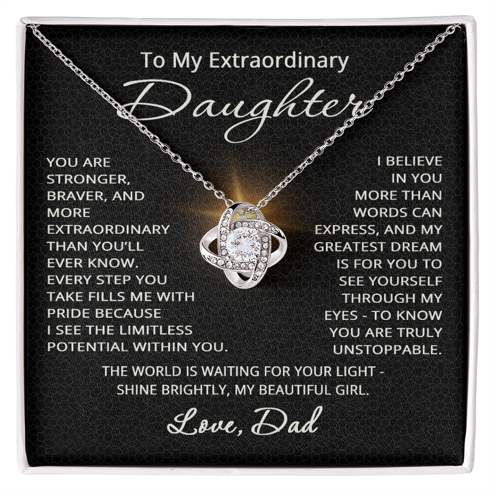 To My Extraordinary Daughter Necklace from Dad Christmas Birthday Jewelry from Father for Daughter Gift with Heartfelt Message Love Knot Pendant