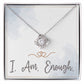 I Am Enough Necklace Christmas Gifts for Daughter Affirmation Necklace for Women Love Knot Necklace