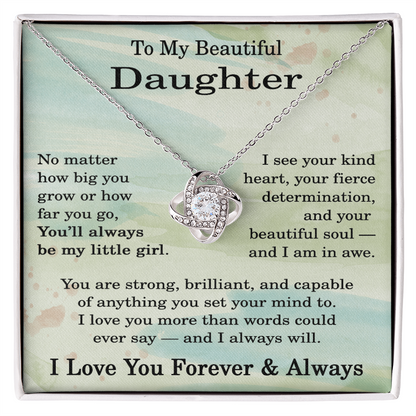 To My Beautiful Daughter Necklace No Matter How Big You Grow or How Far You Go