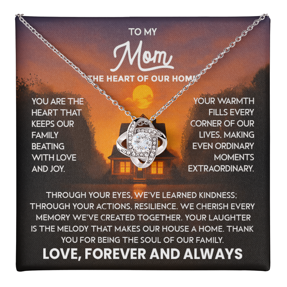 Mom Necklace for Women Stainless Steel, Mom Gifts for Birthday from Son, To My Mom the Heart of Our Home Message Card Jewelry with Love Knot Pendant
