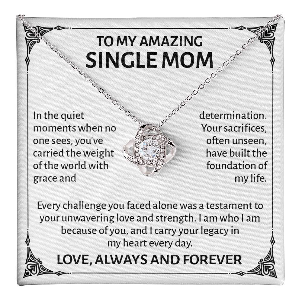 To My Amazing Single Mom Necklace with Message Card – Sentimental Love Knot “Strength & Love” Gift for Mom