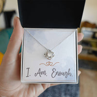 Load image into Gallery viewer, I Am Enough Necklace Christmas Gifts for Daughter Affirmation Necklace for Women Love Knot Necklace ShineOn Fulfillment
