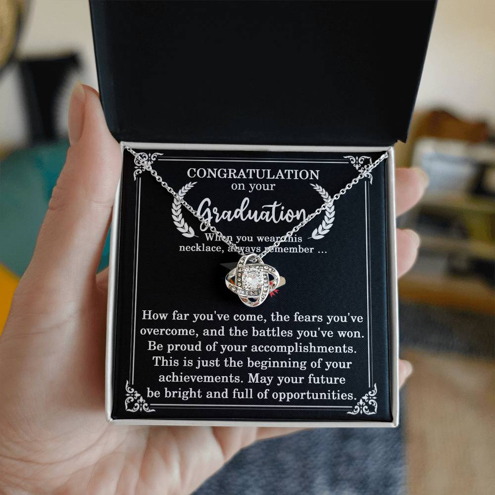 Graduation Necklace for Women, Congratulations on Your Graduation, Remember How Far You've Come and Battles You've Won, Graduate Love Knot Necklace