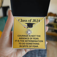 Load image into Gallery viewer, Class of 2024 Graduation Necklace, Love Knot Pendant Inspirational Graduation Gifts for Her, Courage is Not the Absence of Fear, Gifts from Family and Friends, 14k White or 18k Yellow Gold over Stainless Steel ShineOn Fulfillment
