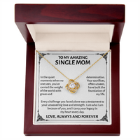 Load image into Gallery viewer, To My Amazing Single Mom Necklace with Message Card – Sentimental Love Knot “Strength &amp; Love” Gift for Mom
