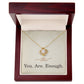 You Are Enough Necklace Daughter Christmas Gifts for Women Love Knot Necklace for Her Encouragement Necklace for Her