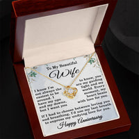 Load image into Gallery viewer, To My Beautiful Wife Necklace Happy Anniversary Gift I Know I'm Not the Easiest to Be Around Love Knot Pendant 14k Gold Over Stainless Steel ShineOn Fulfillment
