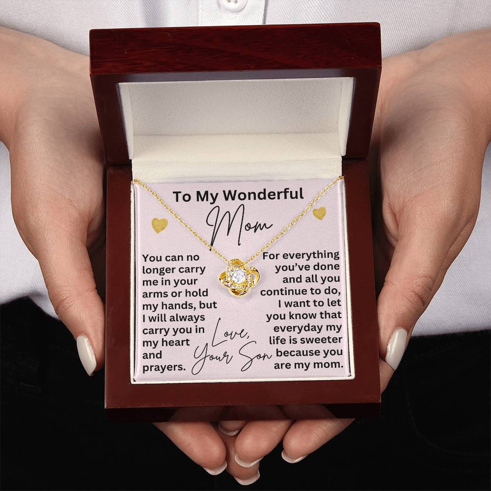 To My Mom Necklace from Son – Love Knot Pendant for Christmas, Valentine’s Day, or Mother’s Day – I Will Always Carry You in My Heart and Prayers