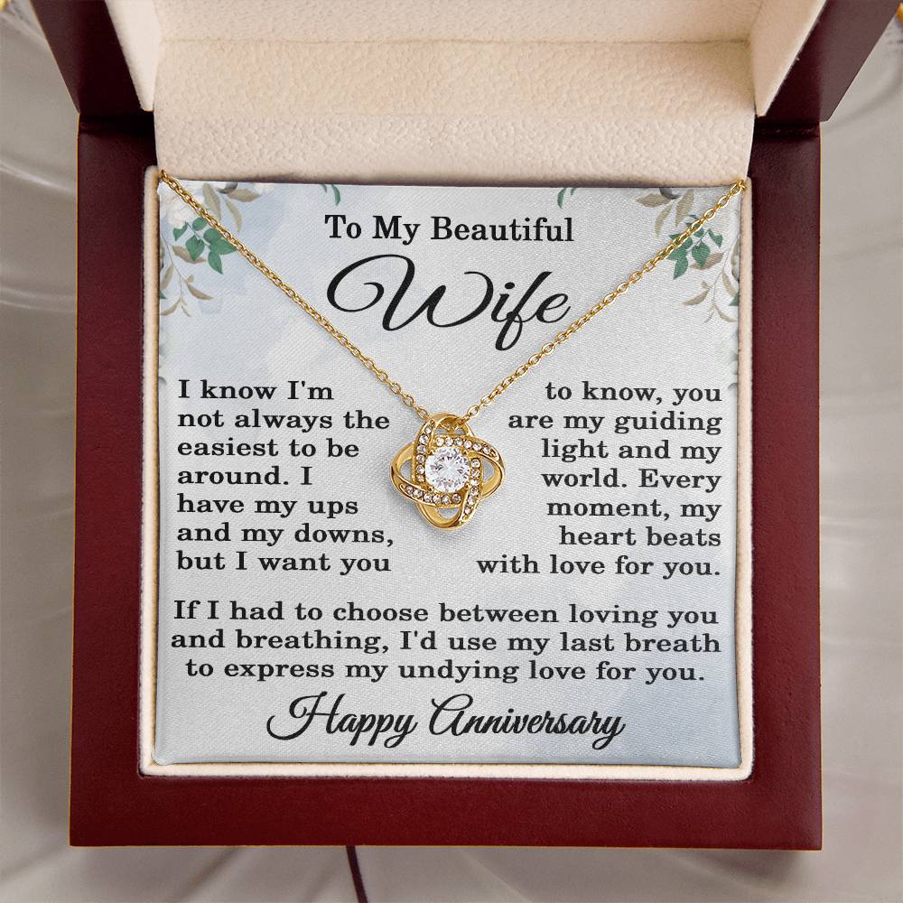 To My Beautiful Wife Necklace Happy Anniversary Gift I Know I'm Not the Easiest to Be Around Love Knot Pendant 14k Gold Over Stainless Steel