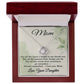 Mom Necklace from Daughter - Mom Birthday Gift from Daughter - Jewelry for Mothers from Daughter