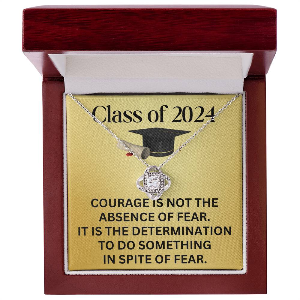 Class of 2024 Graduation Necklace, Love Knot Pendant Inspirational Graduation Gifts for Her, Courage is Not the Absence of Fear, Gifts from Family and Friends, 14k White or 18k Yellow Gold over Stainless Steel